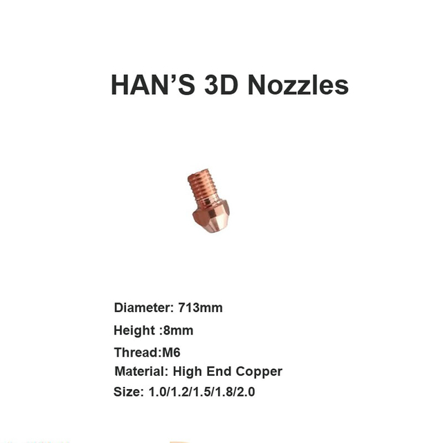 Han's 3D Nozzles 713mm