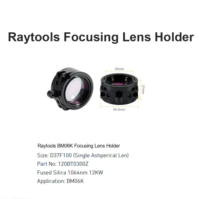 Raytools BM06K Focusing Lens Holder D37 F100