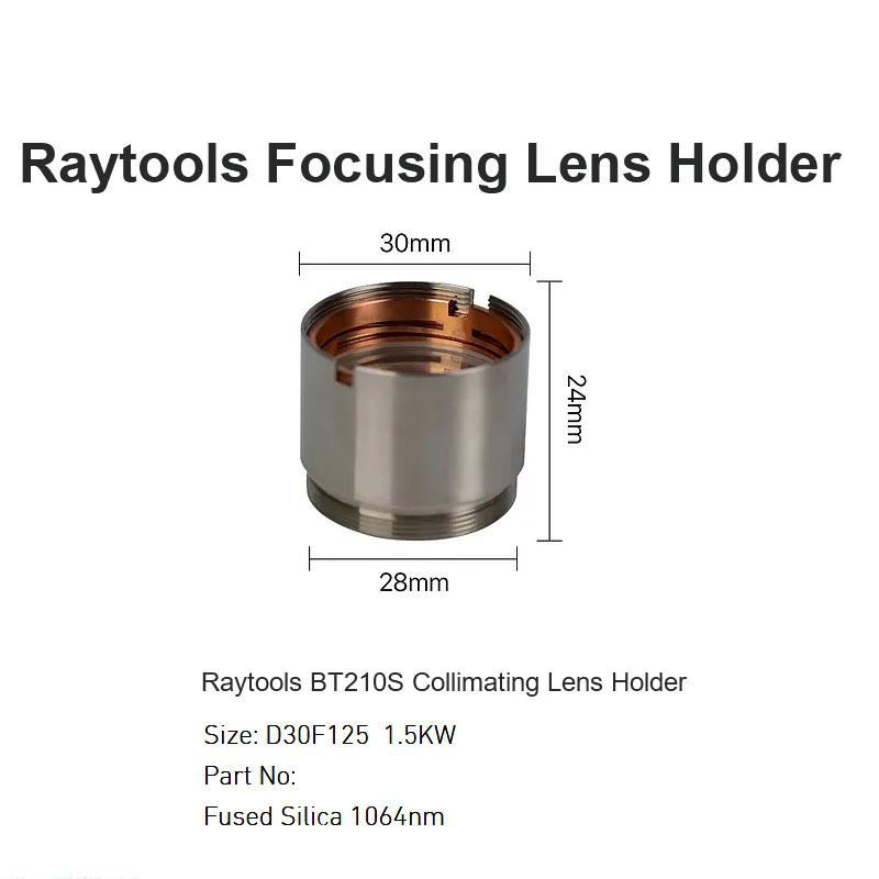 Raytools BT210S Collimating Lens Holder D30 F125