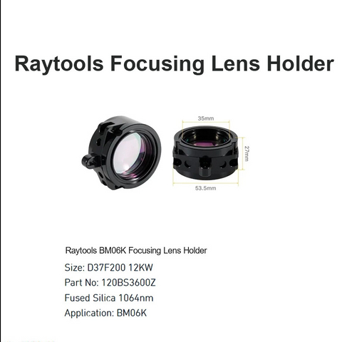 Raytools BM06K Focusing Lens Holder D37 F200 12KW