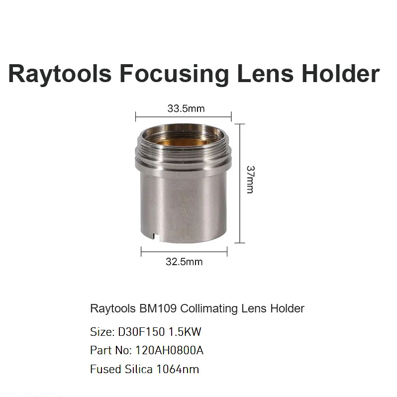 Raytools BM109 Collimating Lens Holder D30 F150 1.5KW