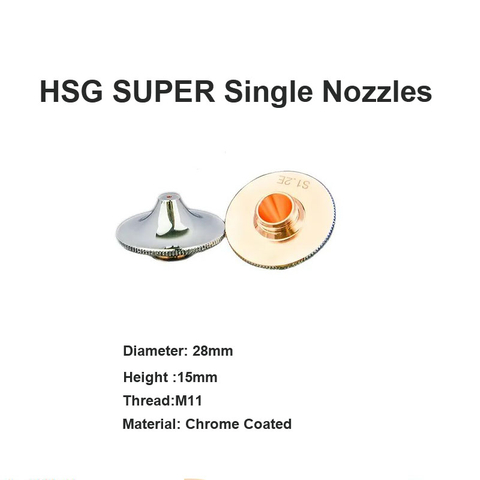 HSG SUPER Single Nozzles