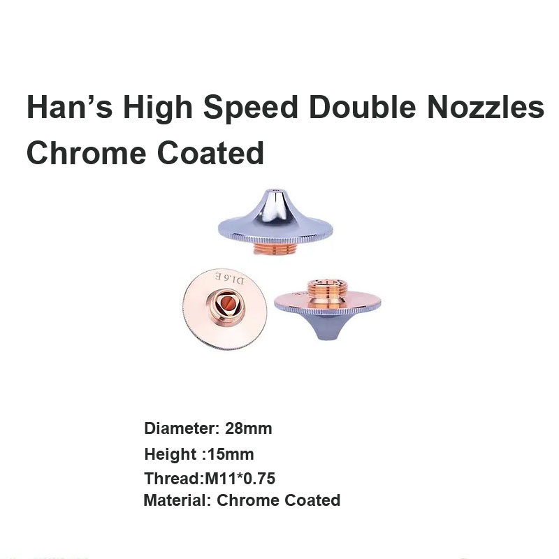 Han’s High Speed Double Nozzles Chrome Coated