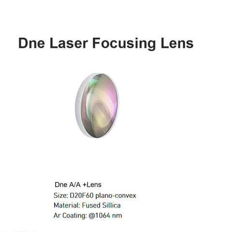 Dne Laser Focusing A+A Lens D20 F60