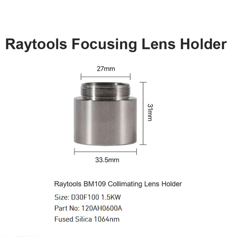 Raytools BM109 Collimating Lens Holder D30 F100 1.5KW