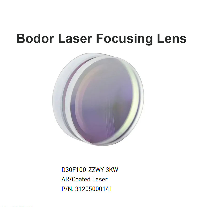 Bodor Laser Focusing Lens D30 F100 3KW