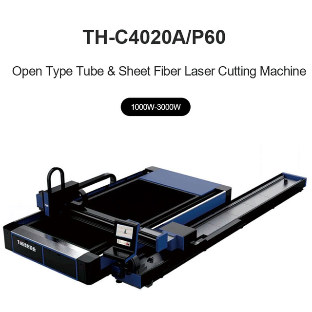 Máy cắt Laser sợi quang tích hợp ống và tấm loại mở TH-C3015A-P30, TH-C4020A-P30, TH-C3015A-P60/TH-C4020A-P60