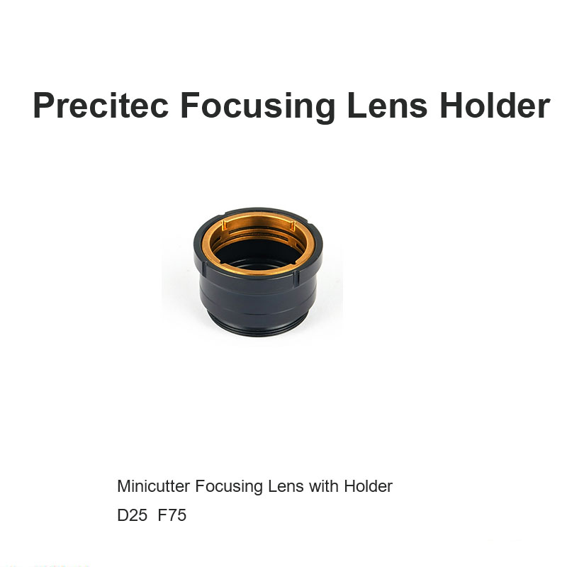 Precitec Focusing Lens Holder D25 F75
