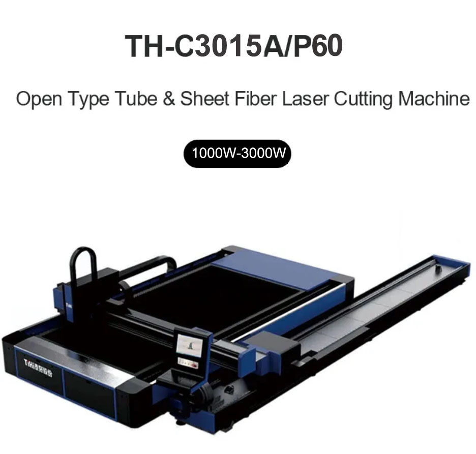 Máy cắt Laser sợi quang tích hợp ống và tấm loại mở TH-C3015A-P30, TH-C4020A-P30, TH-C3015A-P60/TH-C4020A-P60